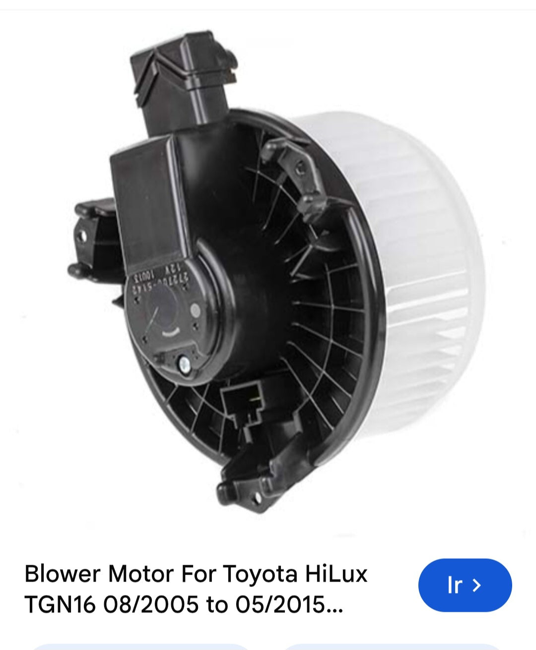 Blower Motor Para Toyota HiLux TGN16 08/2005 a 05/2015 11-CAR-MT-0133
